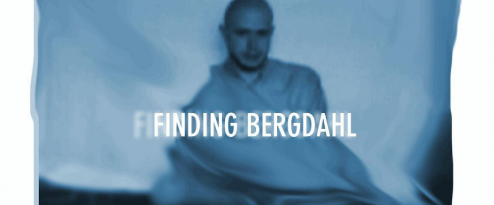 Finding Bergdahl – The Final Chapter